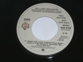 Bellamy Brothers If I Said You Had A Beautiful Body 45 Rpm Record W.B. Promo - £9.57 GBP