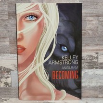 Becoming Signed 1st Edition 330/1000 (Armstrong, Kelley; Anilgram) Graphic Novel - £107.16 GBP