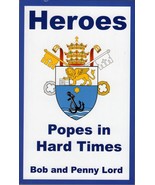 Heroes, Popes in Hard Times, Book by Bob and Penny Lord, New - £14.08 GBP