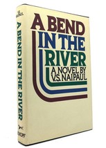 V. S. Naipaul A Bend In The River 1st Edition 4th Printing - £38.17 GBP