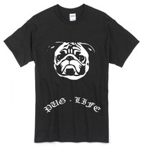 Cute &#39;Pug&#39; T-Shirt - NWOT &quot;Pug Life&quot; (Bulldog/Pet Lover/Puppy/AKC/Poodle... - £13.86 GBP+