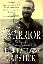 Warrior: The Legend of Peter Colonel Richard Meinertzhagen by Peter H. Capstick - £6.30 GBP