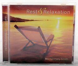 Rest &amp; Relaxation – Montgomery Smith CD - $6.47