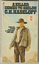 A Killer Come to Shiloh by C. H. Hasseloff 1981 Bantam Books Paperback Western  - £3.66 GBP