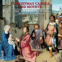 Christmas Carols and Motets (The Tallis Scolars) (Gimmell)  - $19.00