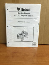 Bobcat CT122 Compact Tractor Service Manual Shop Repair Book Part #  698... - $44.55