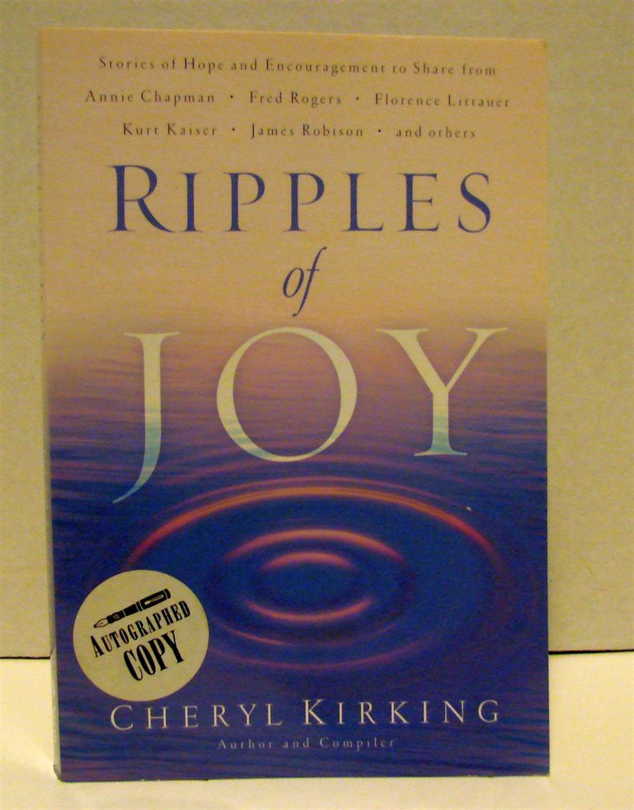 Ripples of Joy: Stories of Hope and Encouragement to Share by Cheryl Kir... - $5.89