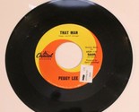 Peggy Lee 45 That Man - You Don&#39;t Know Capitol Records - $4.94