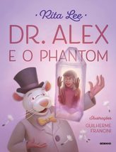 Dr. Alex e o Phantom (Em Portugues do Brasil) [Paperback] Rita Lee - £30.05 GBP