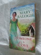 The Westcott Ser.: Someone to Love by Mary Balogh (2016, Mass Market) - £1.99 GBP
