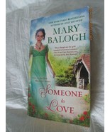The Westcott Ser.: Someone to Love by Mary Balogh (2016, Mass Market) - $3.41 CAD