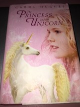 the Princess and the Unicorn by Carol Hughes (2009, Hardcover) - £122.64 GBP