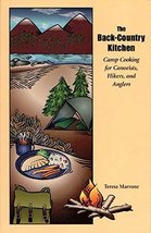 The Back Country Kitchen: Camp Cooking for Canoeists, Hikers and Anglers... - $2.94