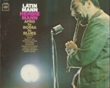 Latin Mann (Afro To Bossa To Blues) - $49.99