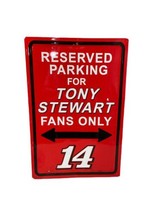 Reserved Parking for Tony Stewart Fan #14 Metal Sign  - £13.05 GBP