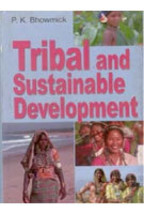 Tribal and Sustainable Development [Hardcover] - £21.35 GBP