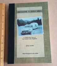 Etta Payne LAND YACHTING to Central America (1960) Trailer Glamping Travel Guide - £46.96 GBP