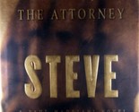 The Attorney by Steve Martini / 2000 Hardcover 1st edition - $2.27
