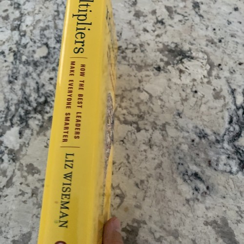 Multipliers, Revised and Updated : How the Best Leaders Make Everyone Smarter Item image 2