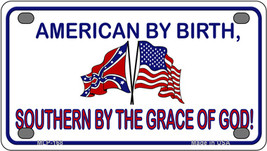 American By Birth Southern By Grace Novelty Mini Metal License Plate Tag - £11.76 GBP