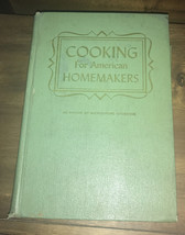 Cooking For American Homemakers An Edition Of Encyclopedic Cookbook 1965 - £12.70 GBP