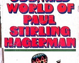 The Odd Mad World of Paul Stirling Hagerman / Facts, Trivia, Anecdotes, ... - $1.13