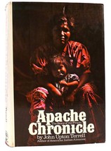 John Upton Terrell APACHE CHRONICLE, The Story of the People 1st Edition 1st Pri - $64.95