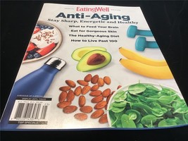 Eating Well Magazine Spec Edition Anti-Aging Stay Sharp, Energetic &amp; Healthy - £9.47 GBP