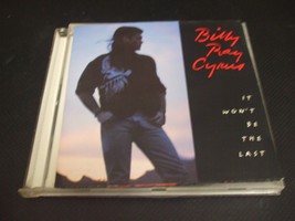 It Won&#39;t Be the Last by Billy Ray Cyrus (CD, Jul-1993, Mercury) - £3.94 GBP