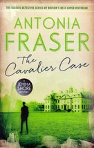 The Cavalier Case: A Jemima Shore Mystery by Antonia Fraser / 2015 Trade PB - £1.81 GBP