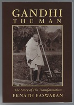 Gandhi the Man: The Story of His Transformation, 3rd Edition Easwaran, E... - £6.72 GBP