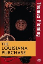 The Louisiana Purchase by Fleming, Thomas - £5.47 GBP