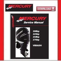 MERCURY Mariner 200/225/250/275 Verado Engines Service Manual - $20.00