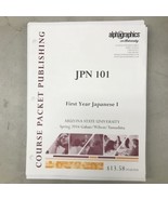 JPN 101 First Year Japanese I ASU 2016 Loose Leaf Version Gahan/Wilson/Y... - £15.77 GBP