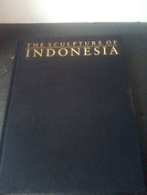 The Sculpture of Indonesia by Jan Fontein (1990, Hardcover) - €17,04 EUR