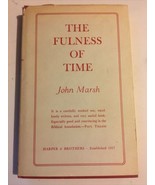The Fulness of Time John Marsh Vintage 1952 Fullness Hardcover Dust Jack... - $116.01 CAD
