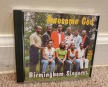 Birmingham Singers &#39;96: Awesome God (CD, 1996, N&amp;B) - £14.85 GBP