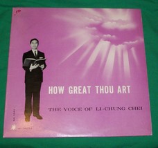 How Great Thou Art LI-CHUNG Chei Vtg Rca Chinese Spiritual Gospel Record Album - £275.43 GBP
