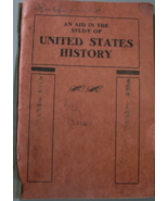 .  An Aid In the Study of United States History, compiled for the use of... - $9.57 CAD