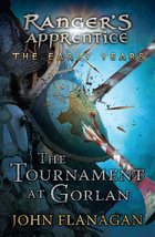 The Tournament at Gorlan (Ranger&#39;s Apprentice: The Early Years) [Paperback] Flan - £5.52 GBP