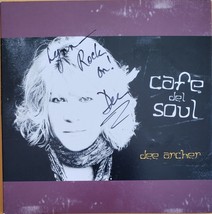 Cafe Del Soul by Dee Archer 2010 Autographed CD - £11.76 GBP