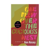 One Flew Over the Cuckoo&#39;s Nest: 50th Anniversary Edition Kesey, Ken (Author)/ F - $31.00