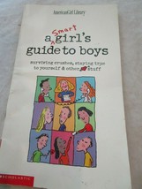 Scholastic American Girl Library A Smart Girl&#39;s Guide to Boys Paperback Book - £7.83 GBP