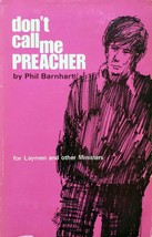 [Signed] Don&#39;t Call Me Preacher by Phil Barnhart / 1973 / East Lake UMC Atlanta - £9.10 GBP