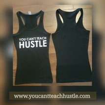 You Cant Teach Hustle Short sleeve tank top T-SHIRT Women&#39;s gym biker tee - £14.09 GBP
