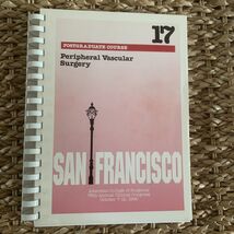 Peripheral Vascular Surgery Postgraduate Course San Francisco - $26.55