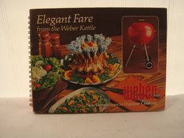 Elegant Fare from the Weber Kettle by Jane Wood (1977, Hardcover) - £12.02 GBP
