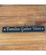 Black Painted Long Narrow Wood Wooden FAMILIES GATHER HERE w Two Stars S... - £11.90 GBP