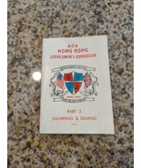 1953 Post Korean War Servicemen&#39;s Guide to Hong Kong Part 2 Shopping Dining - $172.10 MXN