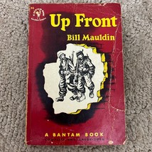 Up Front Drama Paperback Book by Bill Mauldin from Bantam Books 1950 - £5.06 GBP